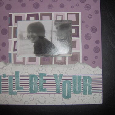 i&#039;ll be your memorypage 1 of 2 page layout