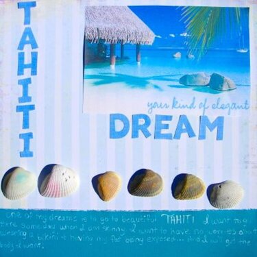&quot;Tahiti Dream&quot;