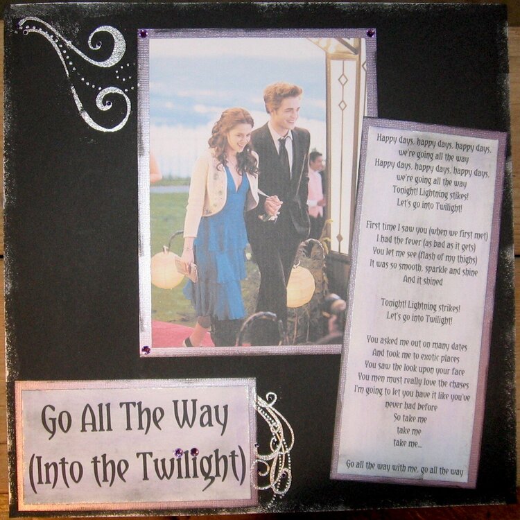 GO ALL THE WAY (INTO THE TWILIGHT)