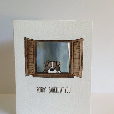 Sorry I barked at you...