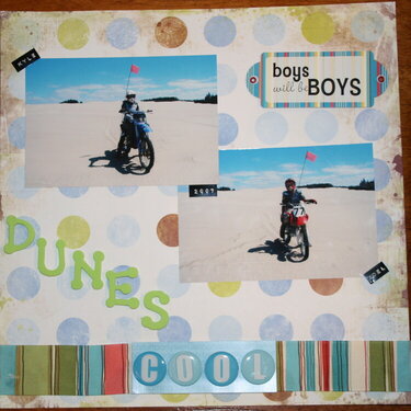Boys Will Be Boys/Dunes