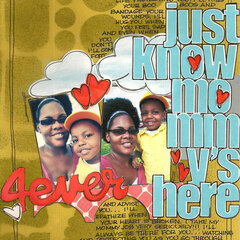 Just know...Mommy's Here-MASTERFUL SCRAPBOOK DESIGN
