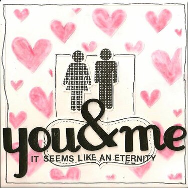 you &amp; me...an eternity