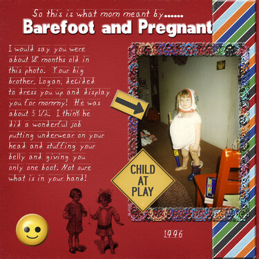 Barefoot and Pregnant