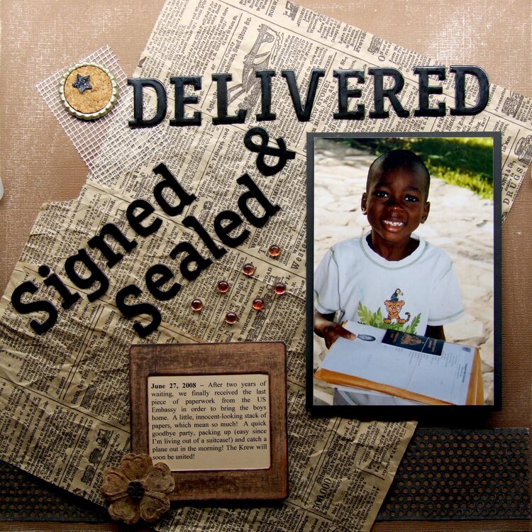 Signed Sealed &amp; Delivered