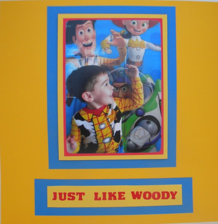 Just like Woody!