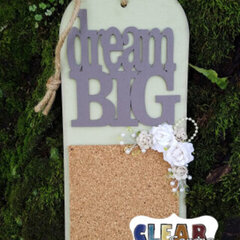 Dream Big Tag Cork Board