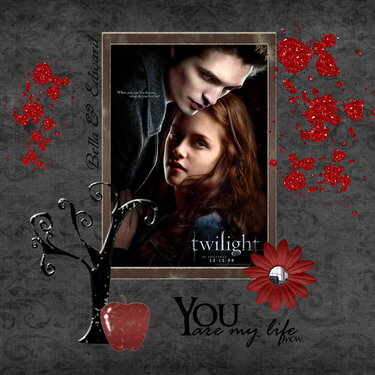 Edward &amp; Bella - You are my life now