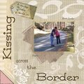 Kissing Across the Border