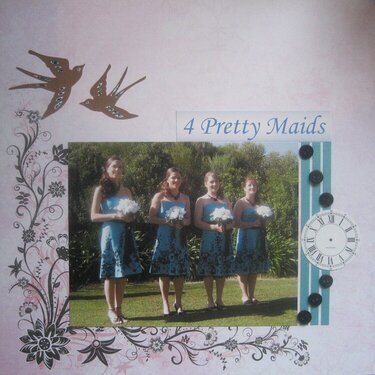 4 Pretty maids