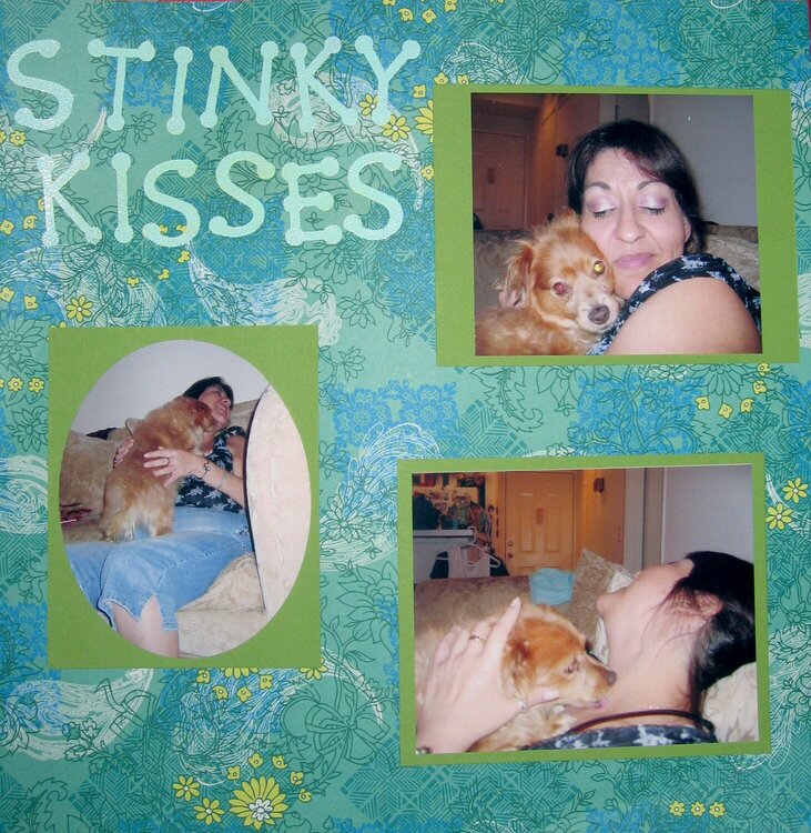 Stinky Kisses