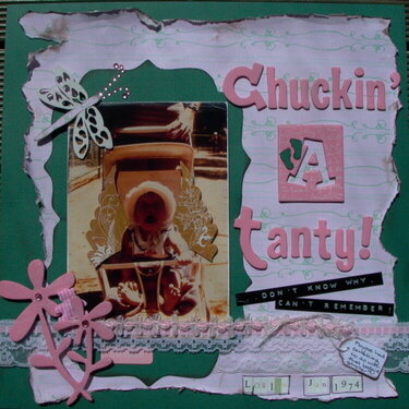 Chuckin&#039; A Tanty!