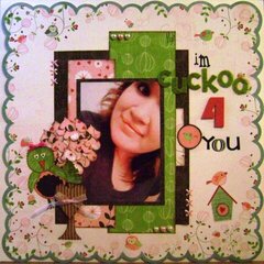 I'm cuckoo 4 you *Bo Bunny*