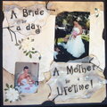 A bride for a day, a mother for a lifetime!