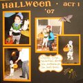 Halloween '07, Act 1 & 2