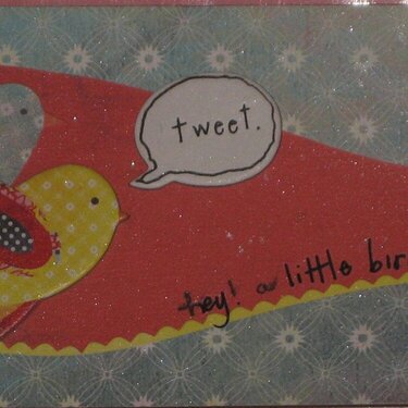 hey! a little birdie told me...