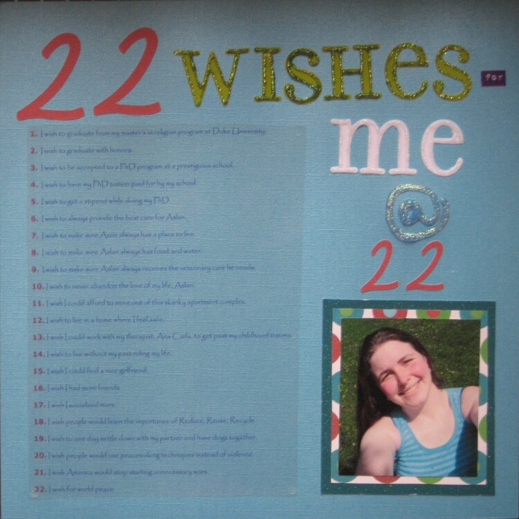 22 Wishes for me @ 22