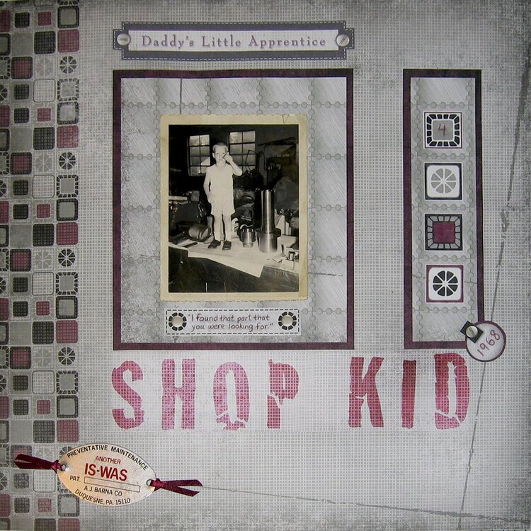 Machine Shop Kid, Daddy&#039;s Little Apprentice
