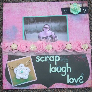 scrap,laugh,love