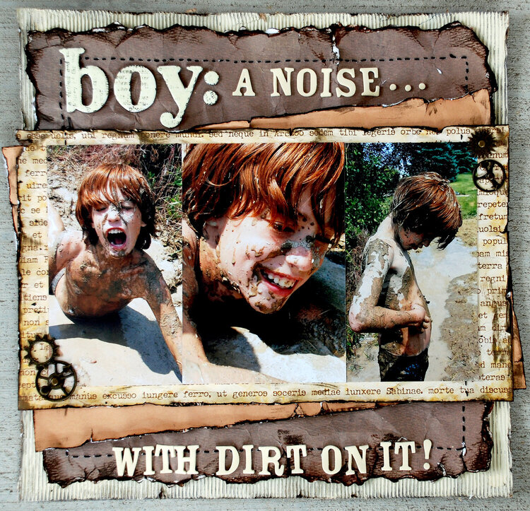 Boy: a noise with dirt on it!