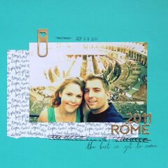 You Are My Greatest Adventure: Rome 2011