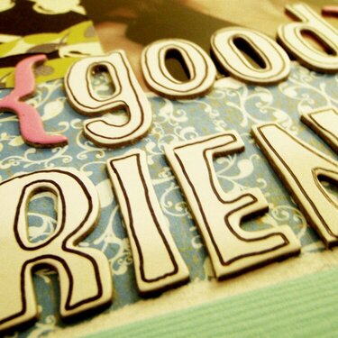 Good Friends Est.1993 {Detail}