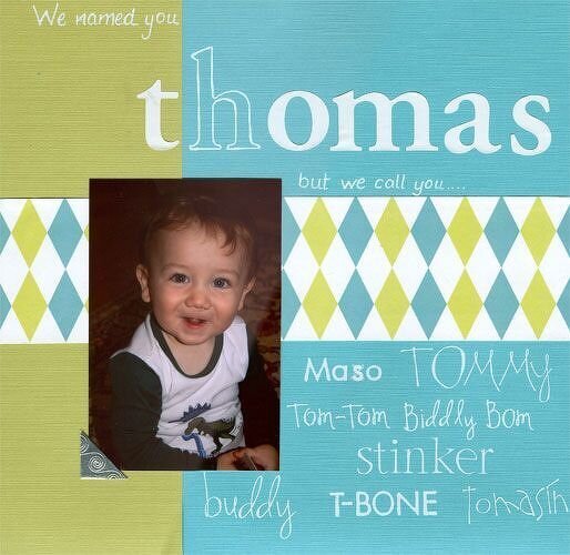 We named you Thomas