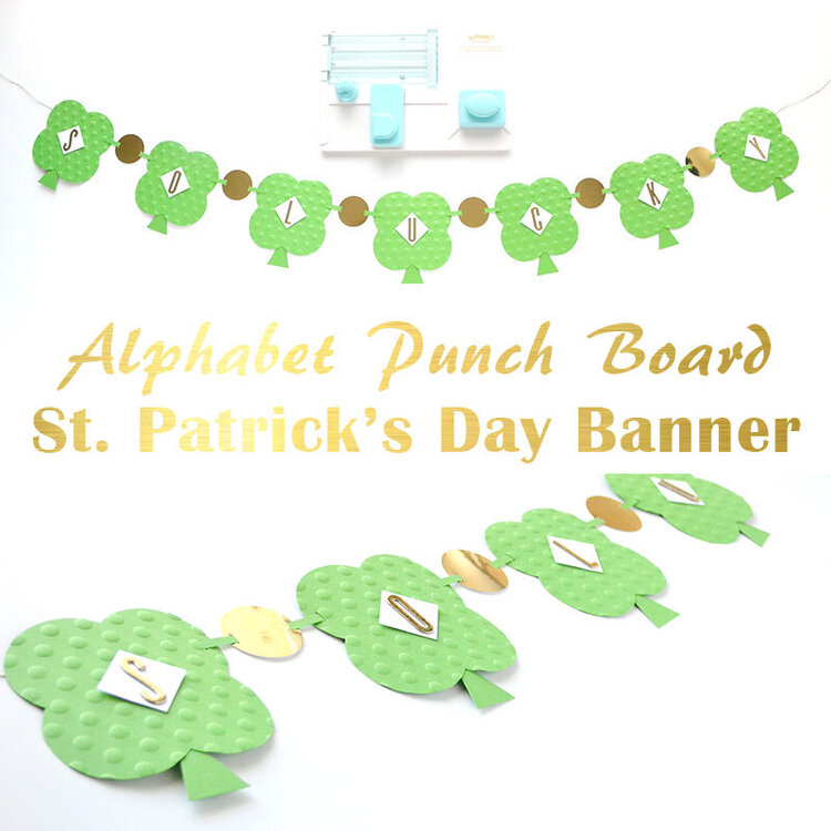 Alphabet Punch Board St. Patrick&#039;s Day Banner