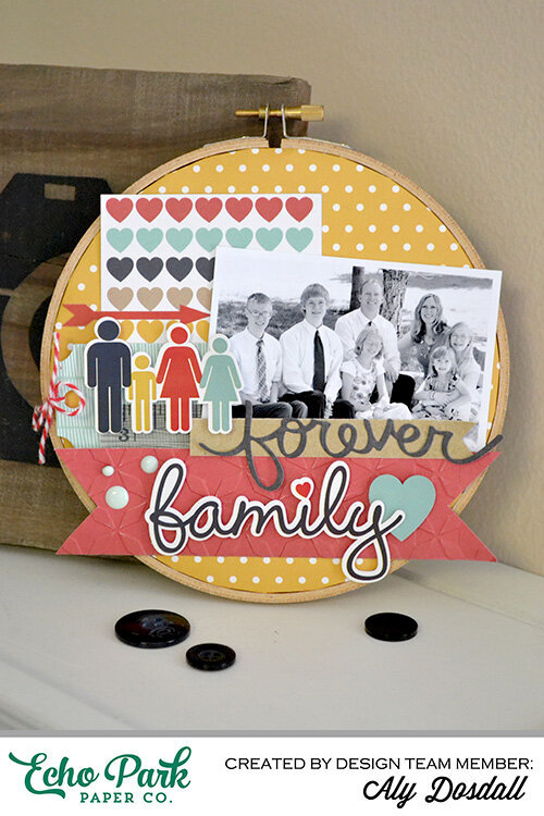 *Echo Park* Forever Family Altered Embroidery Hoop