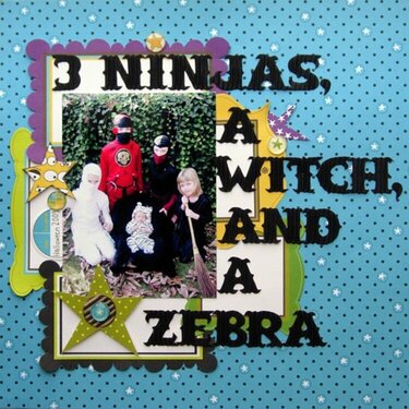 3 ninjas, a witch, and a zebra