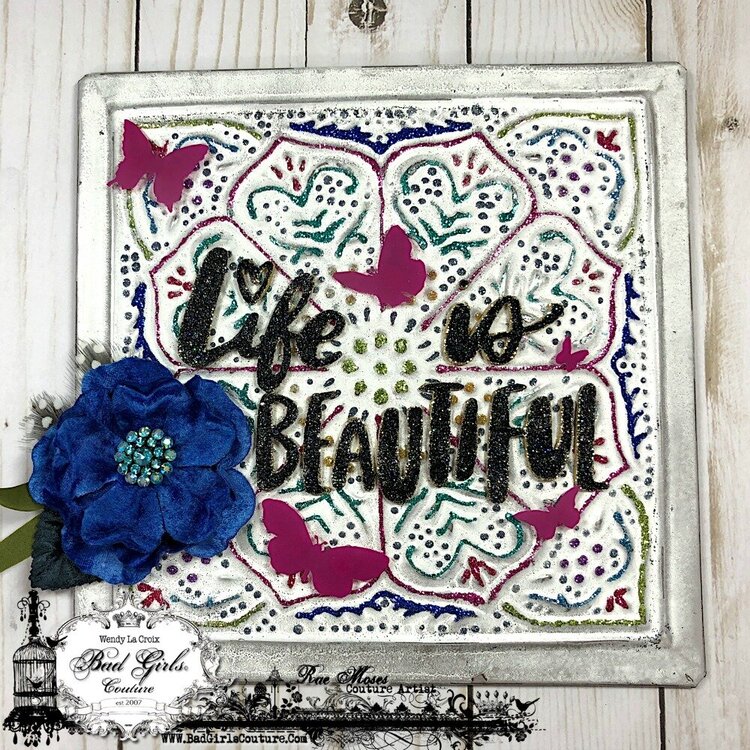 Life is Beautiful Altered Tin Tile