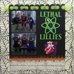 Lethal Lillies