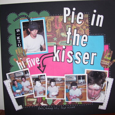 Pie in the kisser