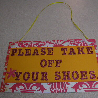 &quot;please take off your shoes&quot; door sign