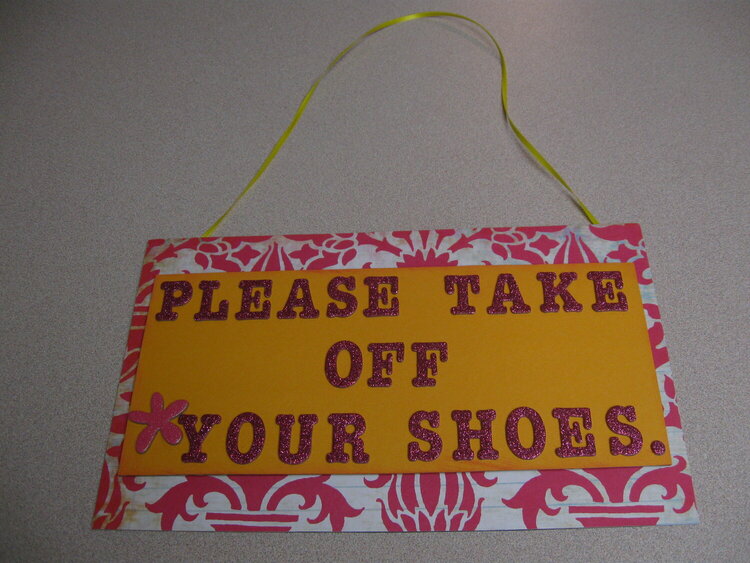 &quot;please take off your shoes&quot; door sign