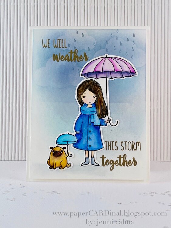 Cards for Kindness - WE WILL weather THIS STORM together
