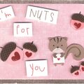 I'm nuts for you