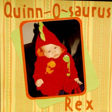 Quinn - O-Saurus-Rex