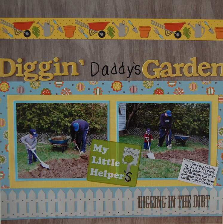 Diggin Daddy&#039;s garden