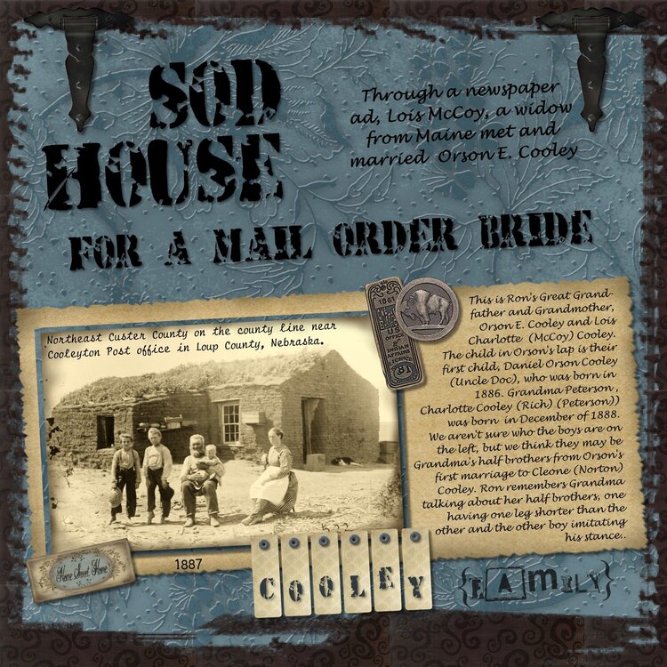 Sod House and a Mail Order Bride