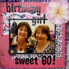 Birthday girl - sweet 60!