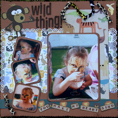 Wild thing - you make my heart sing!