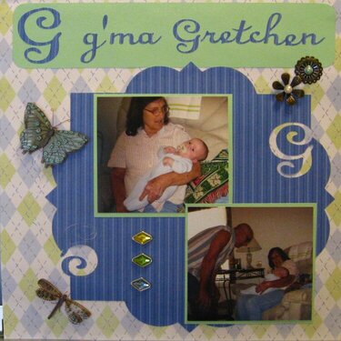 Great G&#039;ma Gretchen