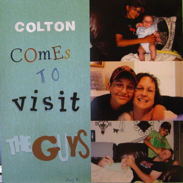 Colton comes to visit