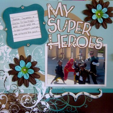 MY SUPER HEROES