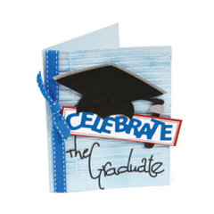 Celebrate the Graduate Card by Deena Ziegler