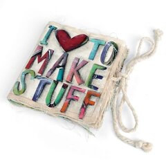 I Love to Make Stuff Book by Stephanie Ackerman