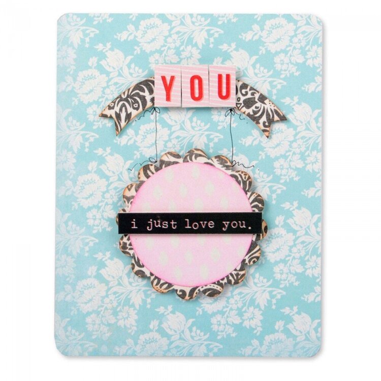 &#039;I Just Love You&#039; Card