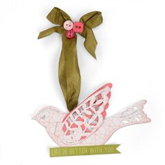 Life's Better With You Bird Ornament