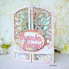 Thanks Friend by Aida Haron for Sizzix